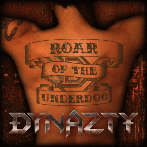 Dynazty : Roar of the Underdog